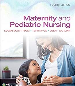 Maternity and Pediatric Nursing 4th Edition