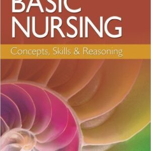 Basic Nursing Concepts Skills & Reasoning 1st Edition by Treas Leslie S