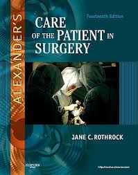 Alexanders Care Of the Patient in Surgery 14th Edition Rothrock