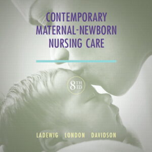 Contemporary Maternal Newborn Nursing Care Maternal Newborn Nursing Care Nurse, Family,  8th Edition By  Patricia W. Ladewig