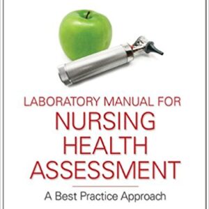 Nursing Health Assessment A Best Practice Approach 1st edition by Jensen