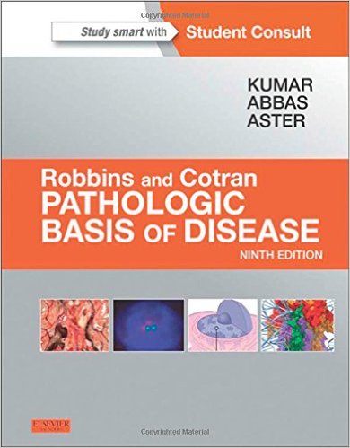 Robbins & Cotran Pathologic Basis of Disease 9th Edition