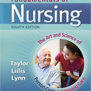 Fundamentals of Nursing 8th Edition By Taylor