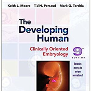 Developing Human Clinically Embryology 9th Edition by Moore Persaud