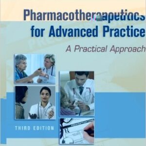 Pharmacotherapeutics for Advanced Practice 3rd Edition by Virginia Poole Arcangelo, Andrew M. Peterson