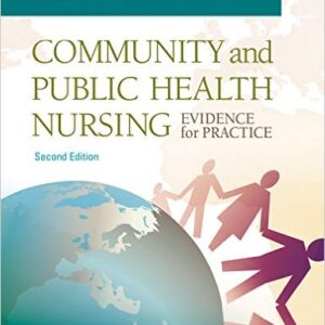 Community and Public Health Nursing, Evidence for Practice 2nd Edition by Gail A. Harkness