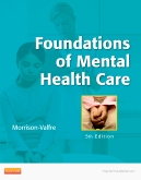 Foundations of Mental Health Care 5th Ed By Michelle Morrison - Valfre