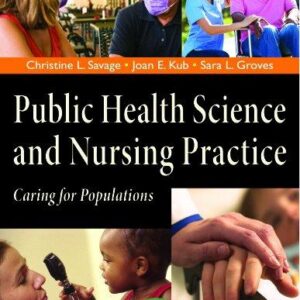 Public Health Science And Nursing Practice By Christine Savage