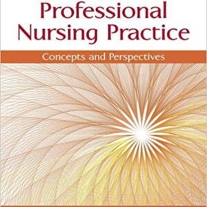 Professional Nursing Practice Concepts and Perspectives 7th Edition by Blais