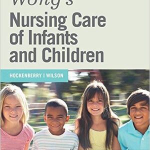 Wong's Nursing Care of Infants and Children 10th Edition by Marilyn J. Hockenberry