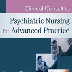 Clinical Consult to Psychiatric Nursing for Advanced Practice by Jacqueline Rhoads