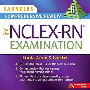 Saunders Comprehensive Review for the NCLEX RN Examination 6th Edition