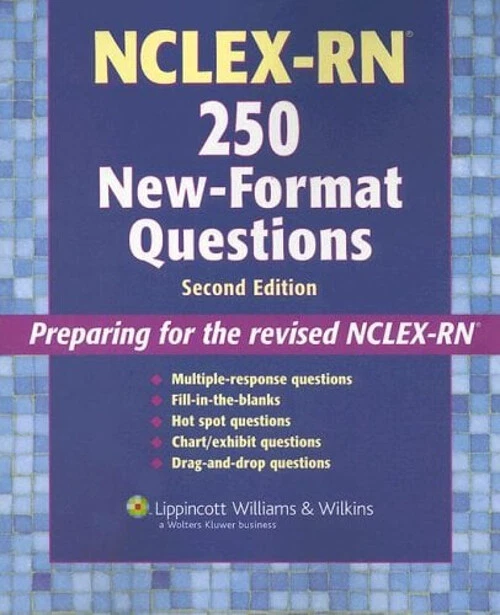 Nclex Rn® 250 New-Format Questions Perfect