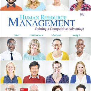 Human Resource Management Gaining A Competitive Advantage 10th Edition Noe by Raymond Andrew Noe - Test Bank