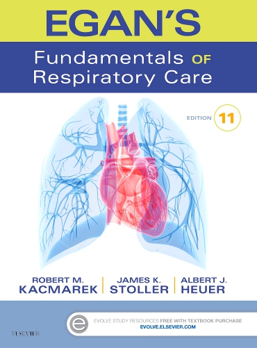 Egans Fundamentals of Respiratory Care 11th Edition Test Bank