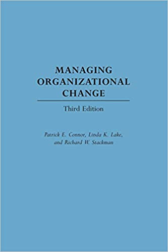 Organizational Change 3rd Edition By Patrick E. Connor - Test Bank