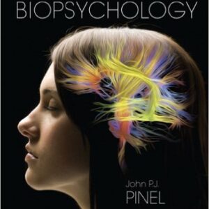 Biopsychology 9th Edition by John P.J. Pinel - Test Bank
