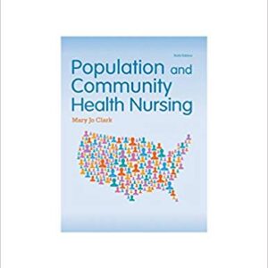 Population And Community Health Nursing 6th Edition - Test Bank