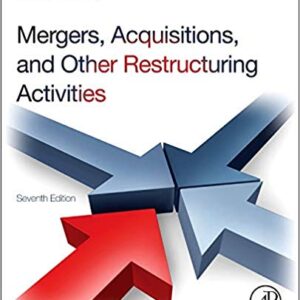 Mergers Acquisitions And Other Restructuring Activities 7th Edition By Donald DePamphilis - Test Bank