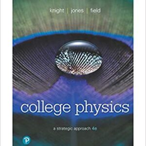 College Physics 4th Edition by Knight - Test Bank