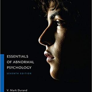 Essentials of Abnormal Psychology 7th Edition By V. Mark Durand - Test Bank