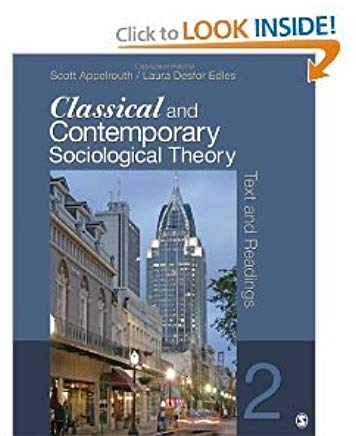 Classical And Contemporary Sociological Theory Text And Readings 2nd Edition By Scott A. - Test Bank