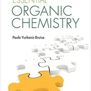 Essential Organic Chemistry 3rd Edition By Paula Yurkanis Bruice - Test Bank