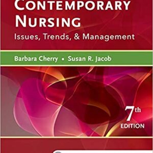 Contemporary Nursing Issues Trends And Management 7th Edition By Cherry DNSc MBA RN NEA-BC - Test Bank