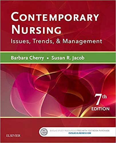 Contemporary Nursing Issues Trends And Management 7th Edition By Cherry DNSc MBA RN NEA-BC - Test Bank