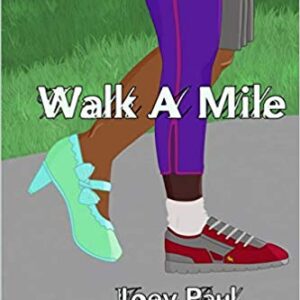 Walk a Mile 1st Edition By Joey Paul - Test Bank