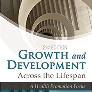 Growth And Development Across The Lifespan 2nd Edition By Leifer MA RN CNE - Test Bank