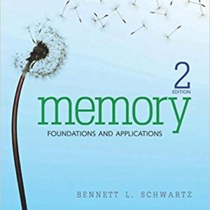 Memory Foundations And Applications 2nd Edition By Bennett L. Schwartz - Test Bank