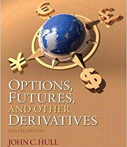 Options Futures And Other Derivatives 9th Edition By John C. Hull - Test Bank