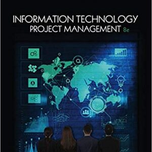 Information Technology Project Management 8th Edition By Kathy Schwalbe - Test Bank