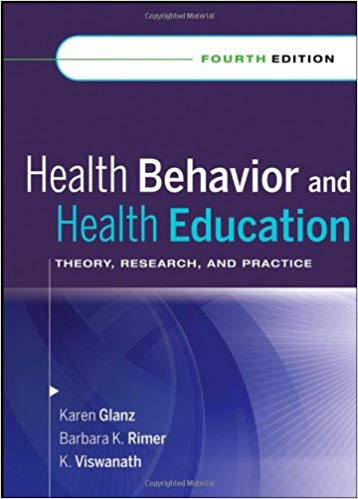 Health Behavior And Health Education Theory Research And Practice 5th Edition By Karen Glanz - Test Bank