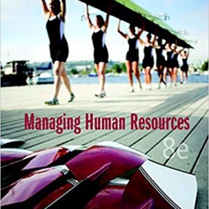 Managing Human Resources 8th Edition By Gomez-Mejia - Test Bank