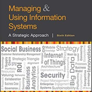 Managing And Using Information Systems A Strategic Approach 6th Edition By Keri E. Pearlson - Test Bank