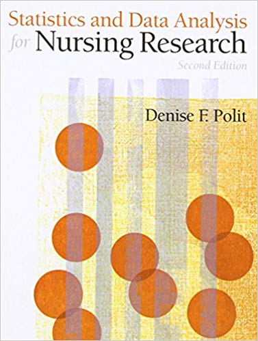 Statistics and Data Analysis for Nursing Research 2nd Edition By Denise F. Polit - Test Bank