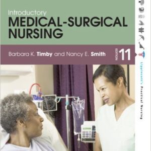 Introductory Medical Surgical Nursing 11th Edition by Barbara K. Tim by - Test Bank