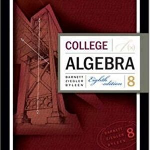 College Algebra 8th Edition by Ziegler, Byleen Barnett -Test Bank