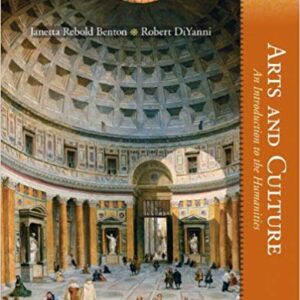 Arts And Culture An Introduction To The Humanities Combined Volume 4th Edition by Janetta Rebold Benton - Test Bank