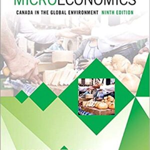 Microeconomics Canada in the Global Environment Canadian 9th Edition By Parkin - Test Bank
