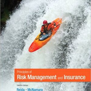 Principles of Risk Management and Insurance 12th Edition by George E. Rejda , Michael McNamara -Test Bank