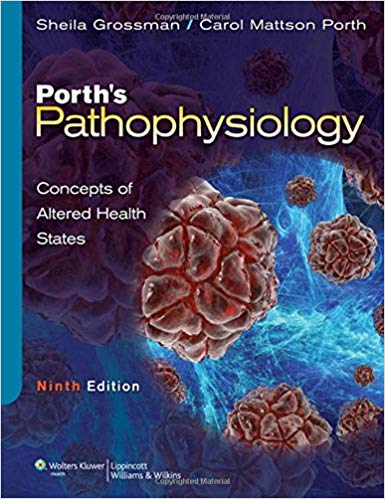 Porth’s Pathophysiology Concepts of Altered Health States 9th Edition By Grossman - Test Bank