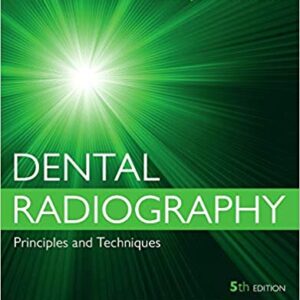 Dental Radiography Principals And Techniques 5th Edition By Iannucci DDS MS - Test Bank