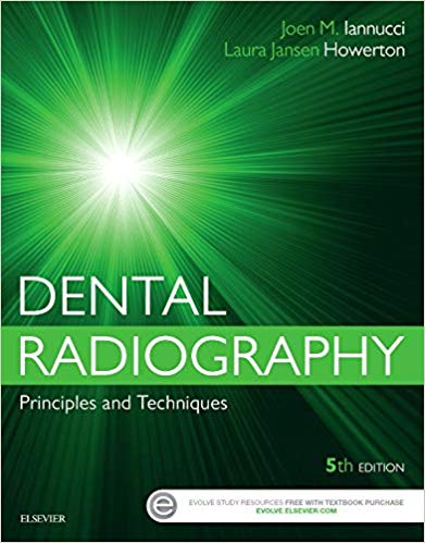 Dental Radiography Principals And Techniques 5th Edition By Iannucci DDS MS - Test Bank