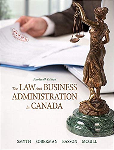 Law and Business Administration in Canada Canadian 14th Edition By Smyth - Test Bank