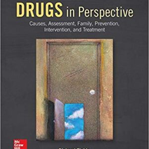 Drugs in Perspective Causes Assessment Family Prevention Intervention And Treatment 9th Edition By Fields Ph.D - Test Bank