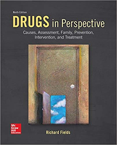 Drugs in Perspective Causes Assessment Family Prevention Intervention And Treatment 9th Edition By Fields Ph.D - Test Bank
