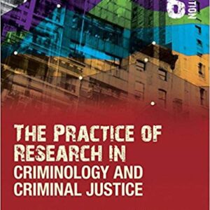 The Practice of Research in Criminology And Criminal Justice 6th Edition By Ronet D. Bachman - Test Bank